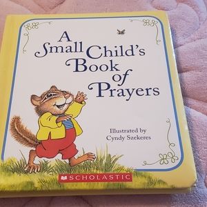 Scholastic A Small Child's Book of Prayers